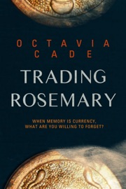 Trading Rosemary - Octavia Cade