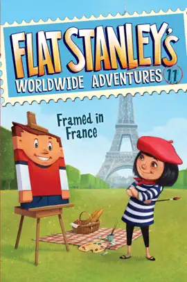Read: Flat Stanley's Worldwide Adventures #11: Framed in France Book