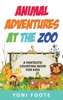 Book Animal Adventures At The Zoo