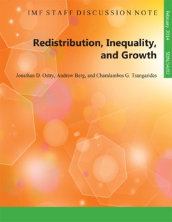 Redistribution, Inequality, and Growth by Jonathan David Ostry, Andrew Berg & Charalambos G. Tsangarides