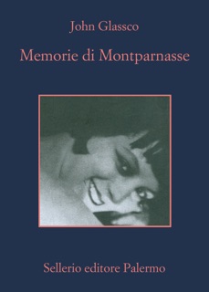 Memorie di Montparnasse by John Glassco