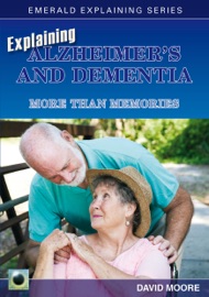 Explaining Alzheimer's and Dementia - David Moore