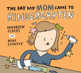 Read: The Day My Mom Book Came to Kindergarten
