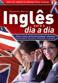 Inglês para o dia a dia - Eduardo Moraz