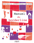Manuel du borderline - Nader Perroud, Bernadette Grosjean & Martin Desseilles