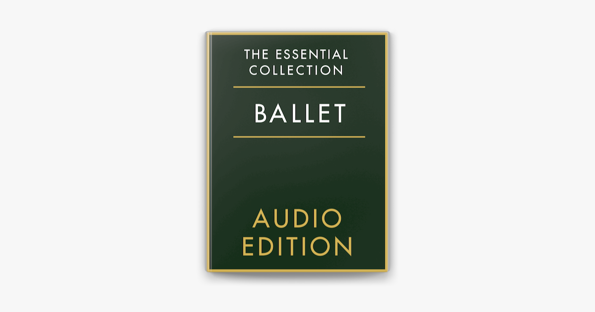 The Essential Collection: Ballet Gold on Apple Books