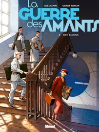 La Guerre des Amants - Tome 02 - Jack Manini, Olivier Mangin & Bérengère Marquebreucq