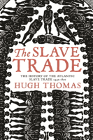 Hugh Thomas - The Slave Trade artwork