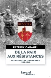 De la paix aux résistances - Patrick Cabanel