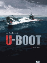 U-BOOT - Tome 01 - Jean-Yves Delitte