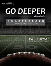 Go Deeper: Quarterback - Pat Kirwan Cover Art