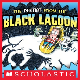 The Dentist from the Black Lagoon by Mike Thaler & Jared Lee