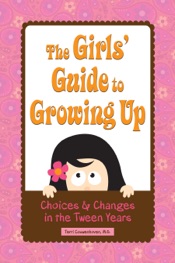 The Girls' Guide to Growing Up