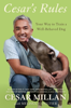 Cesar Millan & Melissa Jo Peltier - Cesar's Rules artwork