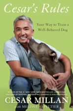 Cesar's Rules - Cesar Millan &amp; Melissa Jo Peltier Cover Art