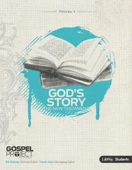 Read: The Gospel Project for Students: God's Story: The Book New Testament