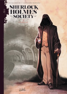 Sherlock Holmes Society T03 by Sylvain Cordurié & Alessandro Nespolino
