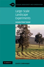 Large-Scale Landscape Experiments - David B. Lindenmayer