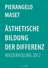 Ästhetische Bildung der Differenz - Pierangelo Maset
