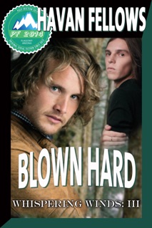 Blown Hard (Whispering Winds 3) by Havan Fellows