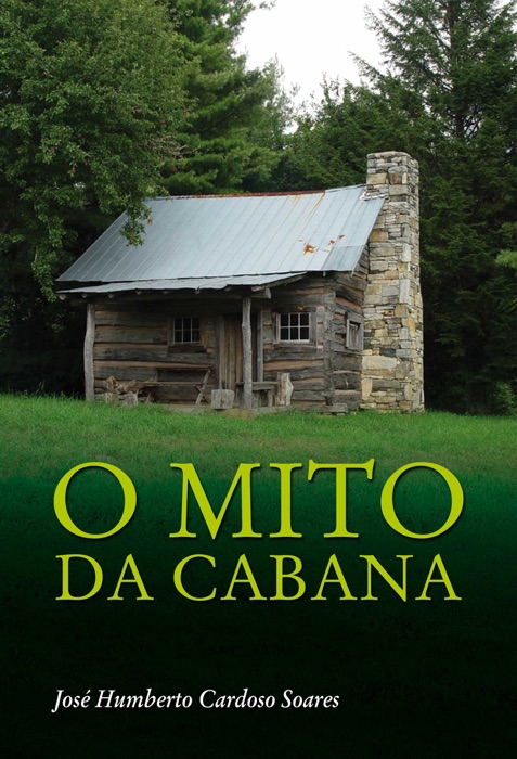 O mito da cabana