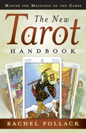 The New Tarot Handbook - Rachel Pollack