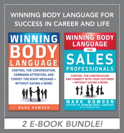 Winning Body Language for Success in Career and Life - Mark Bowden