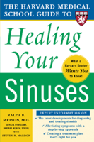 Ralph Metson & Steven Mardon - Harvard Medical School Guide to Healing Your Sinuses artwork