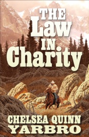 The Law in Charity - Chelsea Quinn Yarbro