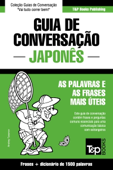 Guia de Conversação Português-Japonês e dicionário conciso 1500 palavras - Andrey Taranov