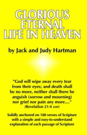 Glorious Eternal Life in Heaven - Jack Hartman & Judy Hartman