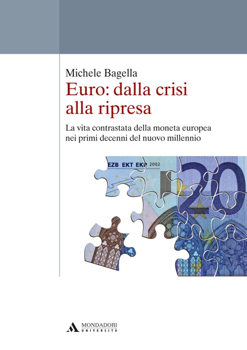 EURO: DALLA CRISI ALLA RIPRESA - Edizione digitale