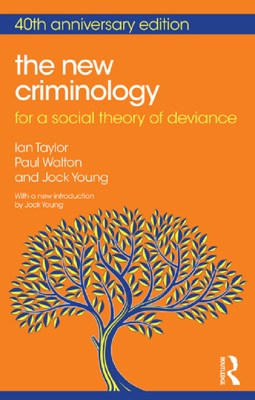 The New Criminology