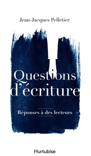 Questions d'écriture by Jean-Jacques Pelletier