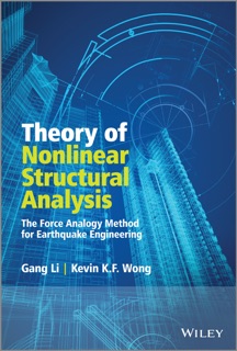 Theory of Nonlinear Structural Analysis by Gang Li & Kevin Wong