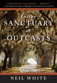 In the Sanctuary of Outcasts - Neil White