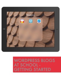 Wordpress Blogs at School - Getting Started - Glen Storey & Monique Storey