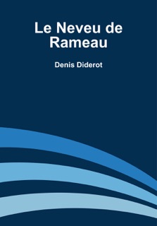 Le neveu de Rameau by Denis Diderot