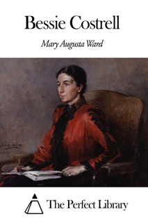 Bessie Costrell by Mary Augusta Ward