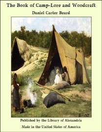 The Book of Camp-Lore and Woodcraft