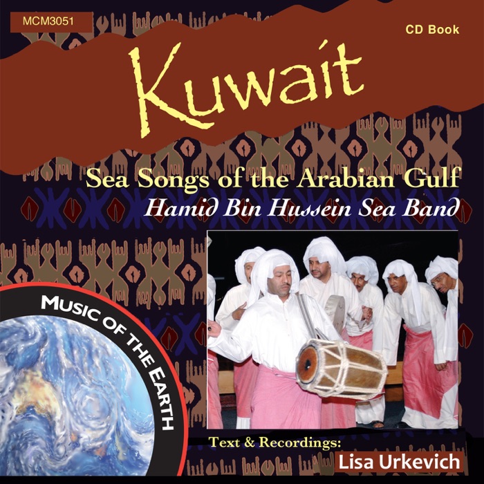 Kuwait: Sea Songs of the Arabian Gulf