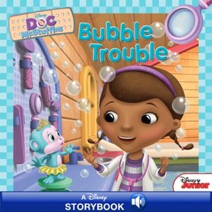 Doc McStuffins:  Bubble Trouble