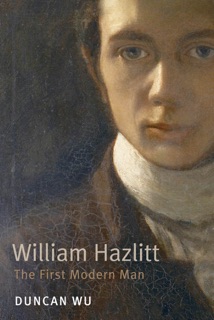 William Hazlitt by Duncan Wu