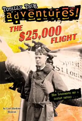 Read: The $25,000 Flight (Totally True Book Adventures)