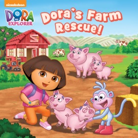 Dora's Farm Rescue! (Dora the Explorer)