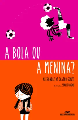 Read: A bola ou a menina? Book