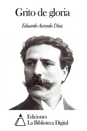 Grito de gloria - Eduardo Acevedo Díaz