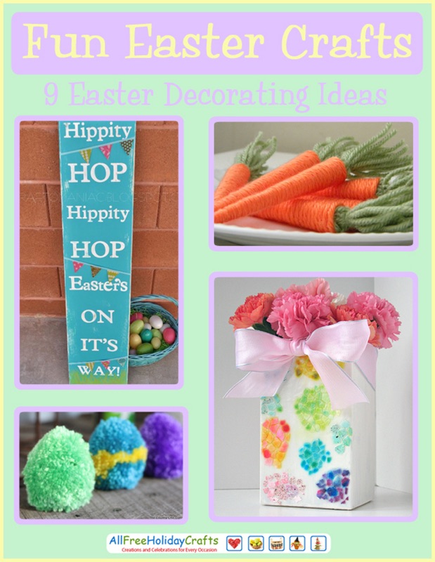 Fun Easter Crafts: 9 Easter Decorating Ideas
