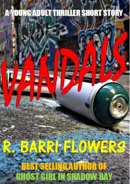 Read: Vandals (A Young Book Adult Thriller Short Story)
