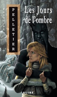 Les Jours de l'ombre by Francine Pelletier